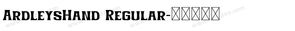 ArdleysHand Regular字体转换